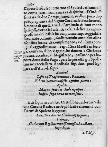 I trionfi della magnificenza pontificia celebrati per lo passaggio nelle città, e luoghi dello Stato ecclesiastico, e in Roma per lo riceuimento della maestà della regina di Suetia descritti con tutte l'attioni seguite alla santita' di N.S. Alessandro 7. dal dottore Carlo Festini ferrarese ...