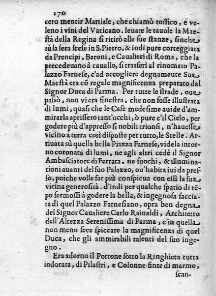 I trionfi della magnificenza pontificia celebrati per lo passaggio nelle città, e luoghi dello Stato ecclesiastico, e in Roma per lo riceuimento della maestà della regina di Suetia descritti con tutte l'attioni seguite alla santita' di N.S. Alessandro 7. dal dottore Carlo Festini ferrarese ...