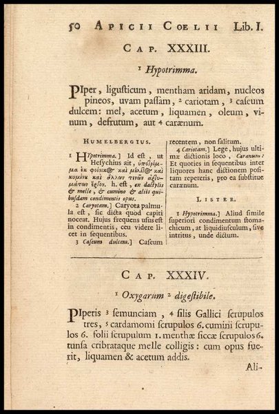 Apicii Coelii De opsoniis et condimentis, sive Arte coquinaria, libri decem. Cum annotationibus Martini Lister, ... et notis selectioribus, variisque lectionibus integris, Humelbergii, Barthii, Reinesii, A. Van der Linden, & aliorum, ut & variarum lectionum libello