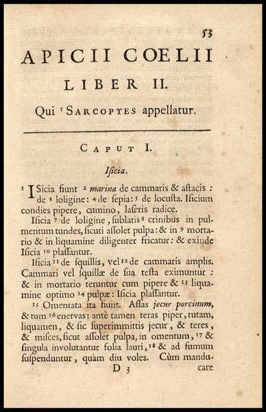Apicii Coelii De opsoniis et condimentis, sive Arte coquinaria, libri decem. Cum annotationibus Martini Lister, ... et notis selectioribus, variisque lectionibus integris, Humelbergii, Barthii, Reinesii, A. Van der Linden, & aliorum, ut & variarum lectionum libello