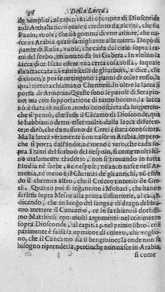 Dell'historia de i semplici aromati. Et altre cose che vengono portate dall'Indie Orientali pertinenti all'vso della medicina. Di don Garzia da L'Horto medico portughese, con alcune breui annotationi di Carlo Clusio. Parte prima diuisa in quattro libri. Et due altri libri parimente di quelle cose che si portano dall'Indie Occidentali. Con vn trattato della neue & del beuer fresco. Di Nicolò Monardes medico di Siuiglia. Hora tradotti dalle loro lingue nella nostra italiana da M. Annibale Briganti, ...