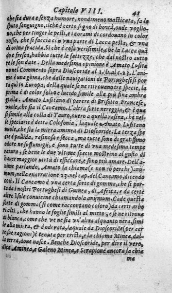 Dell'historia de i semplici aromati. Et altre cose che vengono portate dall'Indie Orientali pertinenti all'vso della medicina. Di don Garzia da L'Horto medico portughese, con alcune breui annotationi di Carlo Clusio. Parte prima diuisa in quattro libri. Et due altri libri parimente di quelle cose che si portano dall'Indie Occidentali. Con vn trattato della neue & del beuer fresco. Di Nicolò Monardes medico di Siuiglia. Hora tradotti dalle loro lingue nella nostra italiana da M. Annibale Briganti, ...