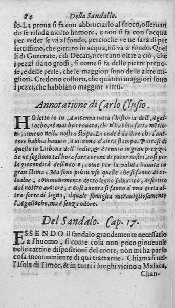 Dell'historia de i semplici aromati. Et altre cose che vengono portate dall'Indie Orientali pertinenti all'vso della medicina. Di don Garzia da L'Horto medico portughese, con alcune breui annotationi di Carlo Clusio. Parte prima diuisa in quattro libri. Et due altri libri parimente di quelle cose che si portano dall'Indie Occidentali. Con vn trattato della neue & del beuer fresco. Di Nicolò Monardes medico di Siuiglia. Hora tradotti dalle loro lingue nella nostra italiana da M. Annibale Briganti, ...