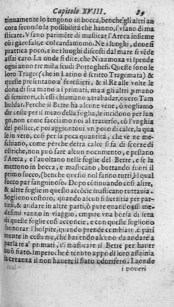 Dell'historia de i semplici aromati. Et altre cose che vengono portate dall'Indie Orientali pertinenti all'vso della medicina. Di don Garzia da L'Horto medico portughese, con alcune breui annotationi di Carlo Clusio. Parte prima diuisa in quattro libri. Et due altri libri parimente di quelle cose che si portano dall'Indie Occidentali. Con vn trattato della neue & del beuer fresco. Di Nicolò Monardes medico di Siuiglia. Hora tradotti dalle loro lingue nella nostra italiana da M. Annibale Briganti, ...