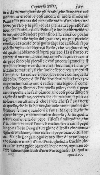 Dell'historia de i semplici aromati. Et altre cose che vengono portate dall'Indie Orientali pertinenti all'vso della medicina. Di don Garzia da L'Horto medico portughese, con alcune breui annotationi di Carlo Clusio. Parte prima diuisa in quattro libri. Et due altri libri parimente di quelle cose che si portano dall'Indie Occidentali. Con vn trattato della neue & del beuer fresco. Di Nicolò Monardes medico di Siuiglia. Hora tradotti dalle loro lingue nella nostra italiana da M. Annibale Briganti, ...