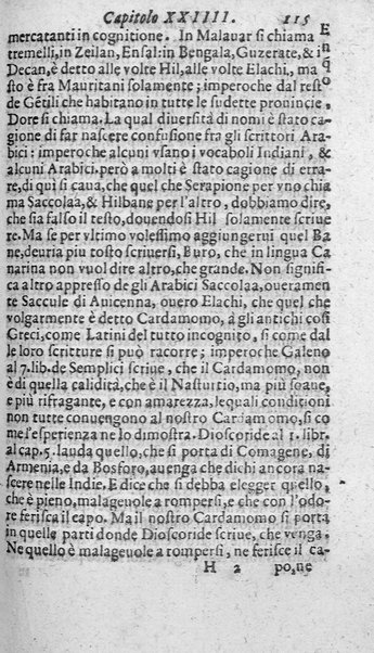 Dell'historia de i semplici aromati. Et altre cose che vengono portate dall'Indie Orientali pertinenti all'vso della medicina. Di don Garzia da L'Horto medico portughese, con alcune breui annotationi di Carlo Clusio. Parte prima diuisa in quattro libri. Et due altri libri parimente di quelle cose che si portano dall'Indie Occidentali. Con vn trattato della neue & del beuer fresco. Di Nicolò Monardes medico di Siuiglia. Hora tradotti dalle loro lingue nella nostra italiana da M. Annibale Briganti, ...