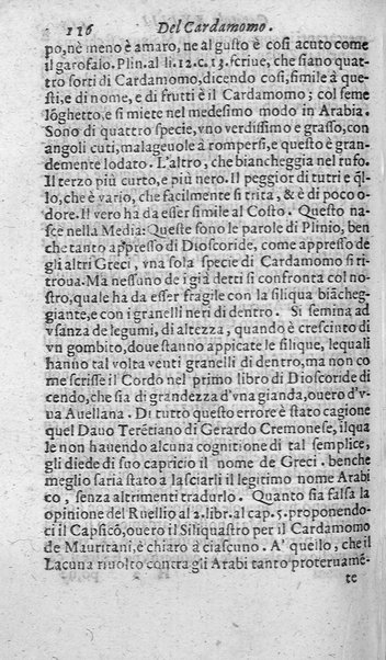 Dell'historia de i semplici aromati. Et altre cose che vengono portate dall'Indie Orientali pertinenti all'vso della medicina. Di don Garzia da L'Horto medico portughese, con alcune breui annotationi di Carlo Clusio. Parte prima diuisa in quattro libri. Et due altri libri parimente di quelle cose che si portano dall'Indie Occidentali. Con vn trattato della neue & del beuer fresco. Di Nicolò Monardes medico di Siuiglia. Hora tradotti dalle loro lingue nella nostra italiana da M. Annibale Briganti, ...