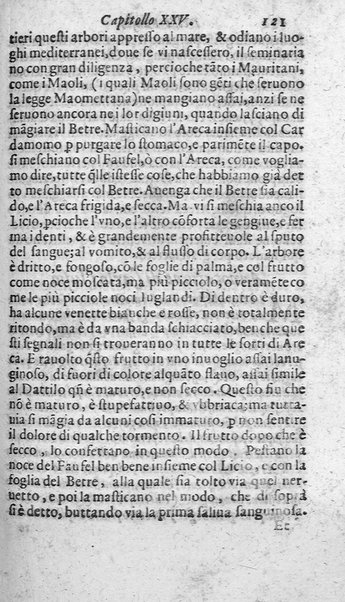 Dell'historia de i semplici aromati. Et altre cose che vengono portate dall'Indie Orientali pertinenti all'vso della medicina. Di don Garzia da L'Horto medico portughese, con alcune breui annotationi di Carlo Clusio. Parte prima diuisa in quattro libri. Et due altri libri parimente di quelle cose che si portano dall'Indie Occidentali. Con vn trattato della neue & del beuer fresco. Di Nicolò Monardes medico di Siuiglia. Hora tradotti dalle loro lingue nella nostra italiana da M. Annibale Briganti, ...