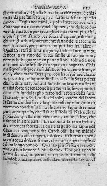 Dell'historia de i semplici aromati. Et altre cose che vengono portate dall'Indie Orientali pertinenti all'vso della medicina. Di don Garzia da L'Horto medico portughese, con alcune breui annotationi di Carlo Clusio. Parte prima diuisa in quattro libri. Et due altri libri parimente di quelle cose che si portano dall'Indie Occidentali. Con vn trattato della neue & del beuer fresco. Di Nicolò Monardes medico di Siuiglia. Hora tradotti dalle loro lingue nella nostra italiana da M. Annibale Briganti, ...