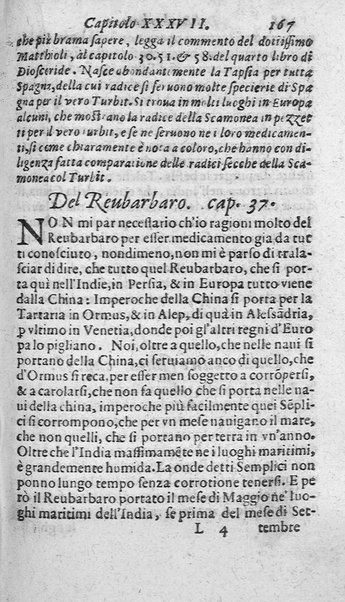 Dell'historia de i semplici aromati. Et altre cose che vengono portate dall'Indie Orientali pertinenti all'vso della medicina. Di don Garzia da L'Horto medico portughese, con alcune breui annotationi di Carlo Clusio. Parte prima diuisa in quattro libri. Et due altri libri parimente di quelle cose che si portano dall'Indie Occidentali. Con vn trattato della neue & del beuer fresco. Di Nicolò Monardes medico di Siuiglia. Hora tradotti dalle loro lingue nella nostra italiana da M. Annibale Briganti, ...