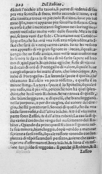 Dell'historia de i semplici aromati. Et altre cose che vengono portate dall'Indie Orientali pertinenti all'vso della medicina. Di don Garzia da L'Horto medico portughese, con alcune breui annotationi di Carlo Clusio. Parte prima diuisa in quattro libri. Et due altri libri parimente di quelle cose che si portano dall'Indie Occidentali. Con vn trattato della neue & del beuer fresco. Di Nicolò Monardes medico di Siuiglia. Hora tradotti dalle loro lingue nella nostra italiana da M. Annibale Briganti, ...