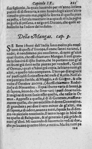 Dell'historia de i semplici aromati. Et altre cose che vengono portate dall'Indie Orientali pertinenti all'vso della medicina. Di don Garzia da L'Horto medico portughese, con alcune breui annotationi di Carlo Clusio. Parte prima diuisa in quattro libri. Et due altri libri parimente di quelle cose che si portano dall'Indie Occidentali. Con vn trattato della neue & del beuer fresco. Di Nicolò Monardes medico di Siuiglia. Hora tradotti dalle loro lingue nella nostra italiana da M. Annibale Briganti, ...