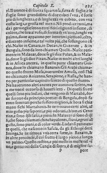 Dell'historia de i semplici aromati. Et altre cose che vengono portate dall'Indie Orientali pertinenti all'vso della medicina. Di don Garzia da L'Horto medico portughese, con alcune breui annotationi di Carlo Clusio. Parte prima diuisa in quattro libri. Et due altri libri parimente di quelle cose che si portano dall'Indie Occidentali. Con vn trattato della neue & del beuer fresco. Di Nicolò Monardes medico di Siuiglia. Hora tradotti dalle loro lingue nella nostra italiana da M. Annibale Briganti, ...