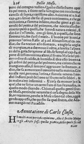 Dell'historia de i semplici aromati. Et altre cose che vengono portate dall'Indie Orientali pertinenti all'vso della medicina. Di don Garzia da L'Horto medico portughese, con alcune breui annotationi di Carlo Clusio. Parte prima diuisa in quattro libri. Et due altri libri parimente di quelle cose che si portano dall'Indie Occidentali. Con vn trattato della neue & del beuer fresco. Di Nicolò Monardes medico di Siuiglia. Hora tradotti dalle loro lingue nella nostra italiana da M. Annibale Briganti, ...