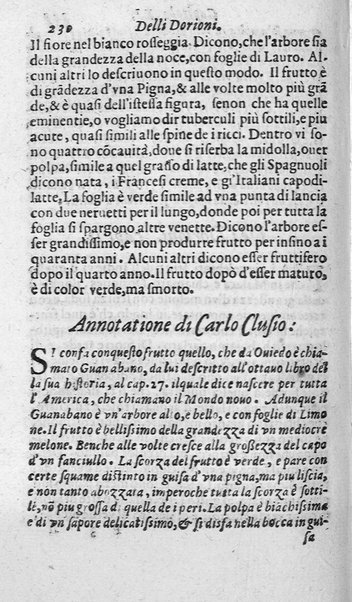 Dell'historia de i semplici aromati. Et altre cose che vengono portate dall'Indie Orientali pertinenti all'vso della medicina. Di don Garzia da L'Horto medico portughese, con alcune breui annotationi di Carlo Clusio. Parte prima diuisa in quattro libri. Et due altri libri parimente di quelle cose che si portano dall'Indie Occidentali. Con vn trattato della neue & del beuer fresco. Di Nicolò Monardes medico di Siuiglia. Hora tradotti dalle loro lingue nella nostra italiana da M. Annibale Briganti, ...