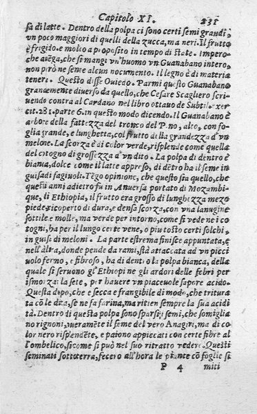 Dell'historia de i semplici aromati. Et altre cose che vengono portate dall'Indie Orientali pertinenti all'vso della medicina. Di don Garzia da L'Horto medico portughese, con alcune breui annotationi di Carlo Clusio. Parte prima diuisa in quattro libri. Et due altri libri parimente di quelle cose che si portano dall'Indie Occidentali. Con vn trattato della neue & del beuer fresco. Di Nicolò Monardes medico di Siuiglia. Hora tradotti dalle loro lingue nella nostra italiana da M. Annibale Briganti, ...