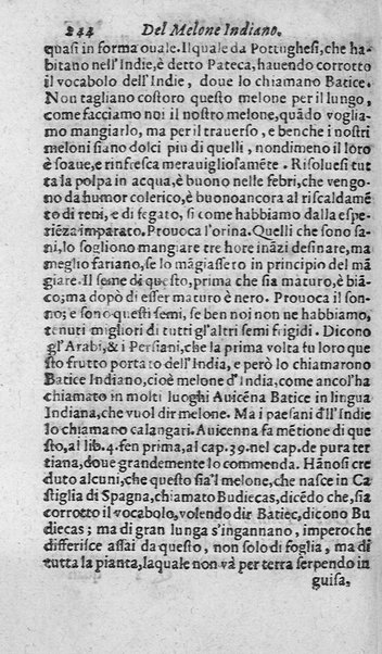 Dell'historia de i semplici aromati. Et altre cose che vengono portate dall'Indie Orientali pertinenti all'vso della medicina. Di don Garzia da L'Horto medico portughese, con alcune breui annotationi di Carlo Clusio. Parte prima diuisa in quattro libri. Et due altri libri parimente di quelle cose che si portano dall'Indie Occidentali. Con vn trattato della neue & del beuer fresco. Di Nicolò Monardes medico di Siuiglia. Hora tradotti dalle loro lingue nella nostra italiana da M. Annibale Briganti, ...