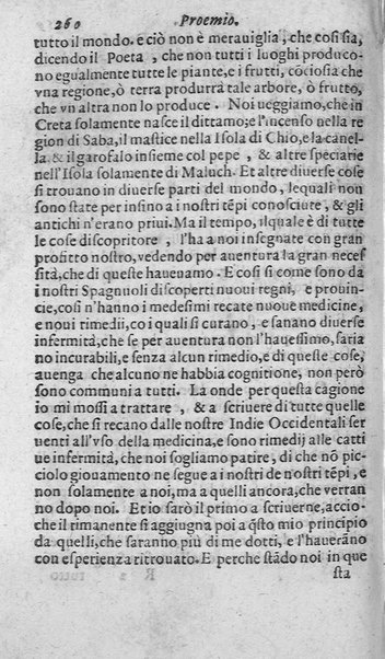 Dell'historia de i semplici aromati. Et altre cose che vengono portate dall'Indie Orientali pertinenti all'vso della medicina. Di don Garzia da L'Horto medico portughese, con alcune breui annotationi di Carlo Clusio. Parte prima diuisa in quattro libri. Et due altri libri parimente di quelle cose che si portano dall'Indie Occidentali. Con vn trattato della neue & del beuer fresco. Di Nicolò Monardes medico di Siuiglia. Hora tradotti dalle loro lingue nella nostra italiana da M. Annibale Briganti, ...