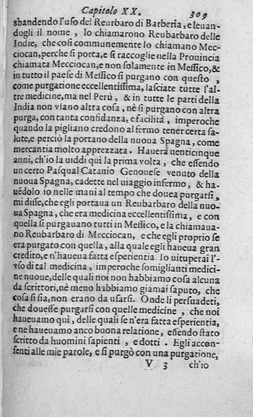 Dell'historia de i semplici aromati. Et altre cose che vengono portate dall'Indie Orientali pertinenti all'vso della medicina. Di don Garzia da L'Horto medico portughese, con alcune breui annotationi di Carlo Clusio. Parte prima diuisa in quattro libri. Et due altri libri parimente di quelle cose che si portano dall'Indie Occidentali. Con vn trattato della neue & del beuer fresco. Di Nicolò Monardes medico di Siuiglia. Hora tradotti dalle loro lingue nella nostra italiana da M. Annibale Briganti, ...