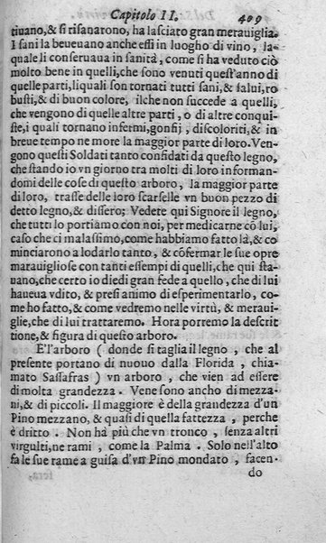 Dell'historia de i semplici aromati. Et altre cose che vengono portate dall'Indie Orientali pertinenti all'vso della medicina. Di don Garzia da L'Horto medico portughese, con alcune breui annotationi di Carlo Clusio. Parte prima diuisa in quattro libri. Et due altri libri parimente di quelle cose che si portano dall'Indie Occidentali. Con vn trattato della neue & del beuer fresco. Di Nicolò Monardes medico di Siuiglia. Hora tradotti dalle loro lingue nella nostra italiana da M. Annibale Briganti, ...