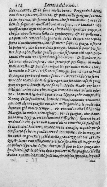 Dell'historia de i semplici aromati. Et altre cose che vengono portate dall'Indie Orientali pertinenti all'vso della medicina. Di don Garzia da L'Horto medico portughese, con alcune breui annotationi di Carlo Clusio. Parte prima diuisa in quattro libri. Et due altri libri parimente di quelle cose che si portano dall'Indie Occidentali. Con vn trattato della neue & del beuer fresco. Di Nicolò Monardes medico di Siuiglia. Hora tradotti dalle loro lingue nella nostra italiana da M. Annibale Briganti, ...