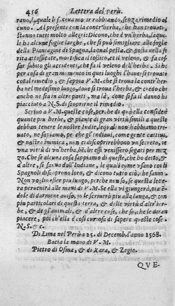 Dell'historia de i semplici aromati. Et altre cose che vengono portate dall'Indie Orientali pertinenti all'vso della medicina. Di don Garzia da L'Horto medico portughese, con alcune breui annotationi di Carlo Clusio. Parte prima diuisa in quattro libri. Et due altri libri parimente di quelle cose che si portano dall'Indie Occidentali. Con vn trattato della neue & del beuer fresco. Di Nicolò Monardes medico di Siuiglia. Hora tradotti dalle loro lingue nella nostra italiana da M. Annibale Briganti, ...