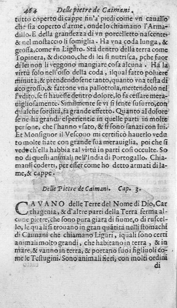 Dell'historia de i semplici aromati. Et altre cose che vengono portate dall'Indie Orientali pertinenti all'vso della medicina. Di don Garzia da L'Horto medico portughese, con alcune breui annotationi di Carlo Clusio. Parte prima diuisa in quattro libri. Et due altri libri parimente di quelle cose che si portano dall'Indie Occidentali. Con vn trattato della neue & del beuer fresco. Di Nicolò Monardes medico di Siuiglia. Hora tradotti dalle loro lingue nella nostra italiana da M. Annibale Briganti, ...