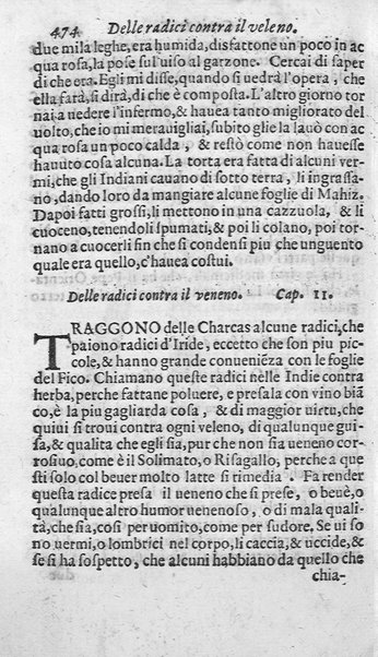 Dell'historia de i semplici aromati. Et altre cose che vengono portate dall'Indie Orientali pertinenti all'vso della medicina. Di don Garzia da L'Horto medico portughese, con alcune breui annotationi di Carlo Clusio. Parte prima diuisa in quattro libri. Et due altri libri parimente di quelle cose che si portano dall'Indie Occidentali. Con vn trattato della neue & del beuer fresco. Di Nicolò Monardes medico di Siuiglia. Hora tradotti dalle loro lingue nella nostra italiana da M. Annibale Briganti, ...