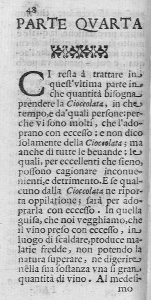 Della cioccolata discorso diuiso in quattro parti d'Antonio Colmenero Ledesma medico e chirurgo della città d'Ecija nell'Andaluzia tradotto dalla lingua spagnuola nell'italiana, con aggiunta d'alcune annotationi da Alessandro Vitrioli