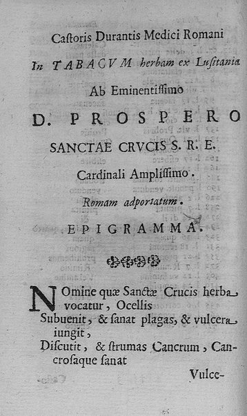 Il tabacco opera di d. Benedetto Stella da Ciuita Castellana M.D.S.B. nella quale si tratta dell'origine, historia, coltura, preparatione, qualità, natura, virtù & vso in fumo, in polvere, in foglia, in lambitiuo, et in medicina della pianta volgarmente detta tabacco ...