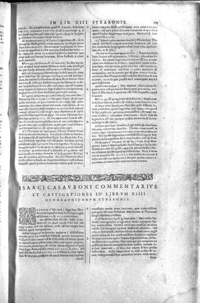 Strabōnos Geōgraphikōn bibloi 17. Strabonis Rerum geographicarum libri 17. Isaacus Casaubonus recensuit, summoque studio & diligentia, ope etiam veterum codicum, emendauit, ac commentariis illustrauit. Accessit & tabula orbis totius descriptionem complectens. Adiecta est etiam Guilielmi Xylandri Augustani Latina versio, cum necessariis indicibus