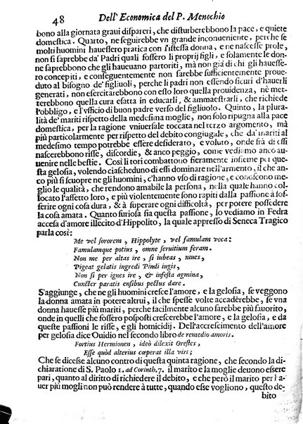 Economica christiana composta dal padre Gio. Stefano Menochio della Compagnia di Giesu', nella quale con le autorita' della Sacra Scrittura, e de' Santi Padri, con le ragioni naturali, historie & ammaestramenti morali de' scrittori profani, s'insegna il modo di ben regolare, e gouernare la propria casa. All'eminentissimo, e reuerendissimo prencipe Francesco Maria Brancaccio