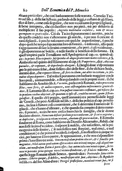 Economica christiana composta dal padre Gio. Stefano Menochio della Compagnia di Giesu', nella quale con le autorita' della Sacra Scrittura, e de' Santi Padri, con le ragioni naturali, historie & ammaestramenti morali de' scrittori profani, s'insegna il modo di ben regolare, e gouernare la propria casa. All'eminentissimo, e reuerendissimo prencipe Francesco Maria Brancaccio