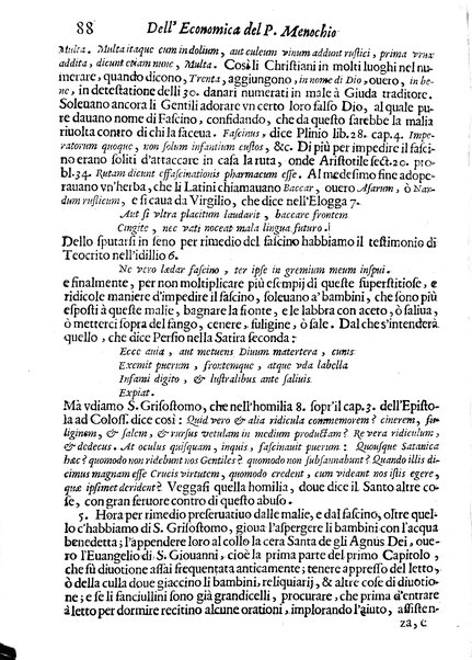 Economica christiana composta dal padre Gio. Stefano Menochio della Compagnia di Giesu', nella quale con le autorita' della Sacra Scrittura, e de' Santi Padri, con le ragioni naturali, historie & ammaestramenti morali de' scrittori profani, s'insegna il modo di ben regolare, e gouernare la propria casa. All'eminentissimo, e reuerendissimo prencipe Francesco Maria Brancaccio