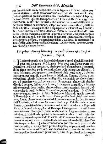 Economica christiana composta dal padre Gio. Stefano Menochio della Compagnia di Giesu', nella quale con le autorita' della Sacra Scrittura, e de' Santi Padri, con le ragioni naturali, historie & ammaestramenti morali de' scrittori profani, s'insegna il modo di ben regolare, e gouernare la propria casa. All'eminentissimo, e reuerendissimo prencipe Francesco Maria Brancaccio