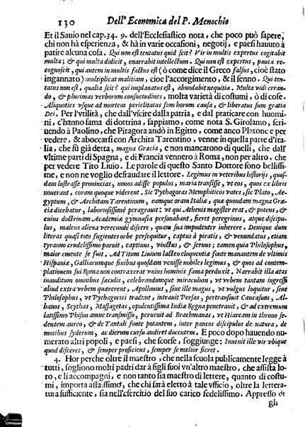 Economica christiana composta dal padre Gio. Stefano Menochio della Compagnia di Giesu', nella quale con le autorita' della Sacra Scrittura, e de' Santi Padri, con le ragioni naturali, historie & ammaestramenti morali de' scrittori profani, s'insegna il modo di ben regolare, e gouernare la propria casa. All'eminentissimo, e reuerendissimo prencipe Francesco Maria Brancaccio