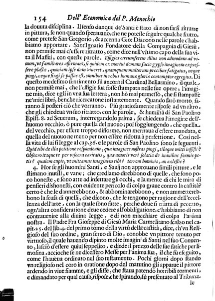Economica christiana composta dal padre Gio. Stefano Menochio della Compagnia di Giesu', nella quale con le autorita' della Sacra Scrittura, e de' Santi Padri, con le ragioni naturali, historie & ammaestramenti morali de' scrittori profani, s'insegna il modo di ben regolare, e gouernare la propria casa. All'eminentissimo, e reuerendissimo prencipe Francesco Maria Brancaccio