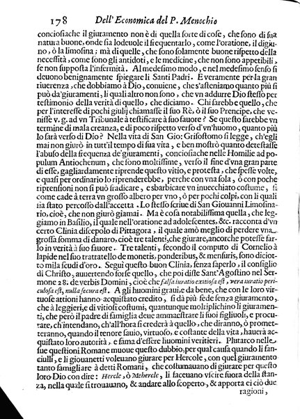 Economica christiana composta dal padre Gio. Stefano Menochio della Compagnia di Giesu', nella quale con le autorita' della Sacra Scrittura, e de' Santi Padri, con le ragioni naturali, historie & ammaestramenti morali de' scrittori profani, s'insegna il modo di ben regolare, e gouernare la propria casa. All'eminentissimo, e reuerendissimo prencipe Francesco Maria Brancaccio