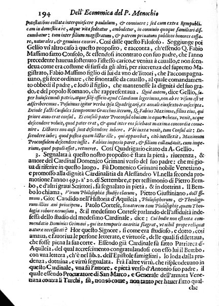 Economica christiana composta dal padre Gio. Stefano Menochio della Compagnia di Giesu', nella quale con le autorita' della Sacra Scrittura, e de' Santi Padri, con le ragioni naturali, historie & ammaestramenti morali de' scrittori profani, s'insegna il modo di ben regolare, e gouernare la propria casa. All'eminentissimo, e reuerendissimo prencipe Francesco Maria Brancaccio