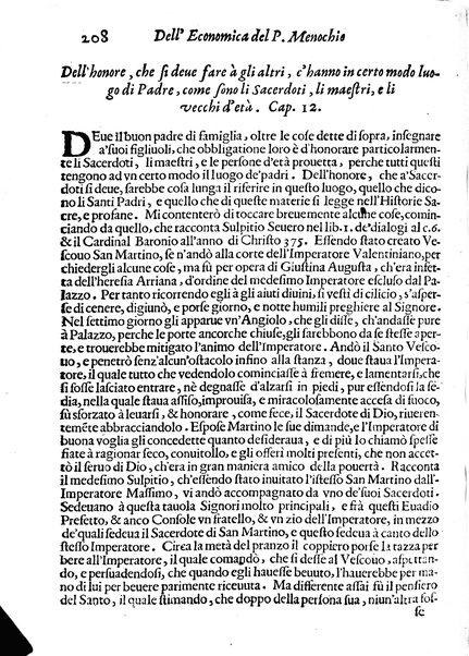 Economica christiana composta dal padre Gio. Stefano Menochio della Compagnia di Giesu', nella quale con le autorita' della Sacra Scrittura, e de' Santi Padri, con le ragioni naturali, historie & ammaestramenti morali de' scrittori profani, s'insegna il modo di ben regolare, e gouernare la propria casa. All'eminentissimo, e reuerendissimo prencipe Francesco Maria Brancaccio