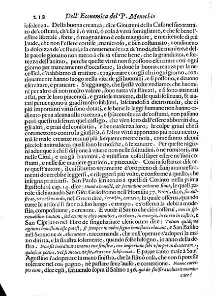 Economica christiana composta dal padre Gio. Stefano Menochio della Compagnia di Giesu', nella quale con le autorita' della Sacra Scrittura, e de' Santi Padri, con le ragioni naturali, historie & ammaestramenti morali de' scrittori profani, s'insegna il modo di ben regolare, e gouernare la propria casa. All'eminentissimo, e reuerendissimo prencipe Francesco Maria Brancaccio