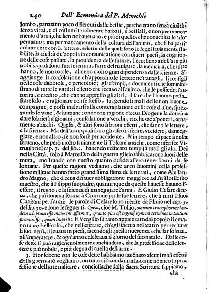 Economica christiana composta dal padre Gio. Stefano Menochio della Compagnia di Giesu', nella quale con le autorita' della Sacra Scrittura, e de' Santi Padri, con le ragioni naturali, historie & ammaestramenti morali de' scrittori profani, s'insegna il modo di ben regolare, e gouernare la propria casa. All'eminentissimo, e reuerendissimo prencipe Francesco Maria Brancaccio