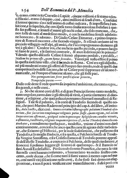 Economica christiana composta dal padre Gio. Stefano Menochio della Compagnia di Giesu', nella quale con le autorita' della Sacra Scrittura, e de' Santi Padri, con le ragioni naturali, historie & ammaestramenti morali de' scrittori profani, s'insegna il modo di ben regolare, e gouernare la propria casa. All'eminentissimo, e reuerendissimo prencipe Francesco Maria Brancaccio