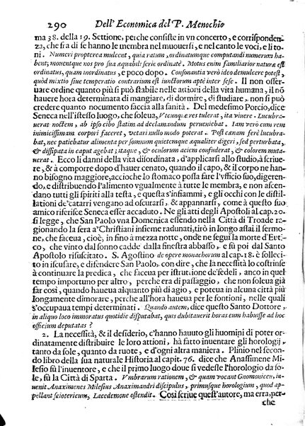 Economica christiana composta dal padre Gio. Stefano Menochio della Compagnia di Giesu', nella quale con le autorita' della Sacra Scrittura, e de' Santi Padri, con le ragioni naturali, historie & ammaestramenti morali de' scrittori profani, s'insegna il modo di ben regolare, e gouernare la propria casa. All'eminentissimo, e reuerendissimo prencipe Francesco Maria Brancaccio