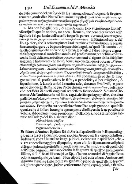 Economica christiana composta dal padre Gio. Stefano Menochio della Compagnia di Giesu', nella quale con le autorita' della Sacra Scrittura, e de' Santi Padri, con le ragioni naturali, historie & ammaestramenti morali de' scrittori profani, s'insegna il modo di ben regolare, e gouernare la propria casa. All'eminentissimo, e reuerendissimo prencipe Francesco Maria Brancaccio