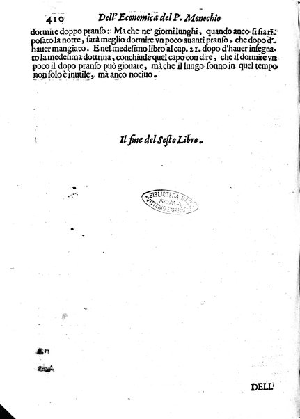 Economica christiana composta dal padre Gio. Stefano Menochio della Compagnia di Giesu', nella quale con le autorita' della Sacra Scrittura, e de' Santi Padri, con le ragioni naturali, historie & ammaestramenti morali de' scrittori profani, s'insegna il modo di ben regolare, e gouernare la propria casa. All'eminentissimo, e reuerendissimo prencipe Francesco Maria Brancaccio