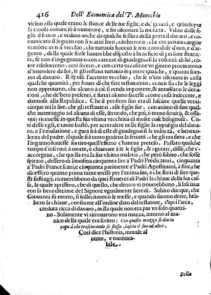 Economica christiana composta dal padre Gio. Stefano Menochio della Compagnia di Giesu', nella quale con le autorita' della Sacra Scrittura, e de' Santi Padri, con le ragioni naturali, historie & ammaestramenti morali de' scrittori profani, s'insegna il modo di ben regolare, e gouernare la propria casa. All'eminentissimo, e reuerendissimo prencipe Francesco Maria Brancaccio