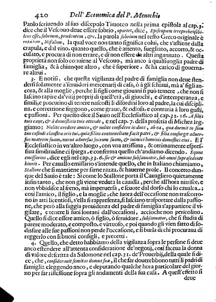 Economica christiana composta dal padre Gio. Stefano Menochio della Compagnia di Giesu', nella quale con le autorita' della Sacra Scrittura, e de' Santi Padri, con le ragioni naturali, historie & ammaestramenti morali de' scrittori profani, s'insegna il modo di ben regolare, e gouernare la propria casa. All'eminentissimo, e reuerendissimo prencipe Francesco Maria Brancaccio