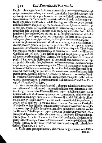 Economica christiana composta dal padre Gio. Stefano Menochio della Compagnia di Giesu', nella quale con le autorita' della Sacra Scrittura, e de' Santi Padri, con le ragioni naturali, historie & ammaestramenti morali de' scrittori profani, s'insegna il modo di ben regolare, e gouernare la propria casa. All'eminentissimo, e reuerendissimo prencipe Francesco Maria Brancaccio