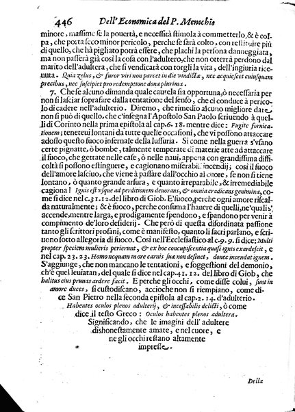 Economica christiana composta dal padre Gio. Stefano Menochio della Compagnia di Giesu', nella quale con le autorita' della Sacra Scrittura, e de' Santi Padri, con le ragioni naturali, historie & ammaestramenti morali de' scrittori profani, s'insegna il modo di ben regolare, e gouernare la propria casa. All'eminentissimo, e reuerendissimo prencipe Francesco Maria Brancaccio